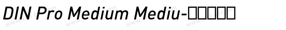 DIN Pro Medium Mediu字体转换